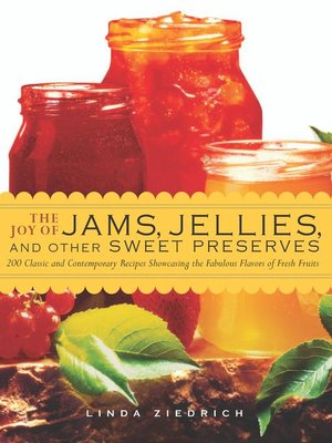 cover image of The Joy of Jams, Jellies, & Other Sweet Preserves